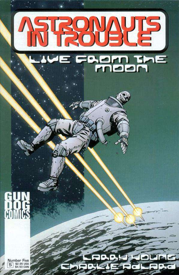 Astronauts In Trouble: Live From the Moon #5