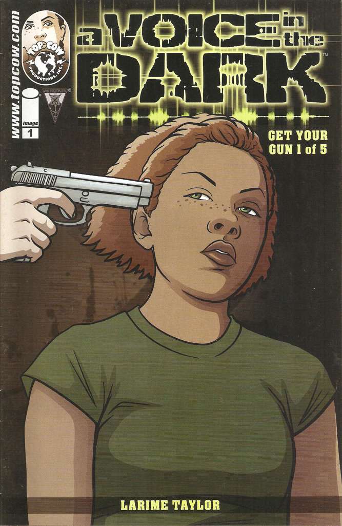 A Voice In The Dark: Get Your Gun