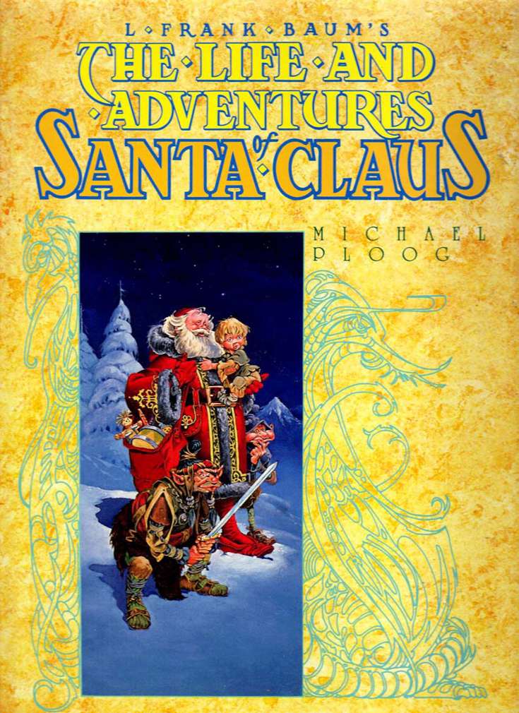 The Life and Adventures of Santa Claus