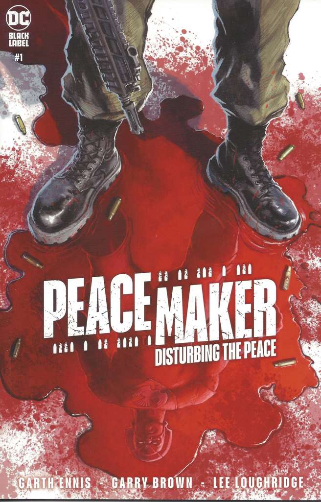Peacemaker: Disturbing the Peace