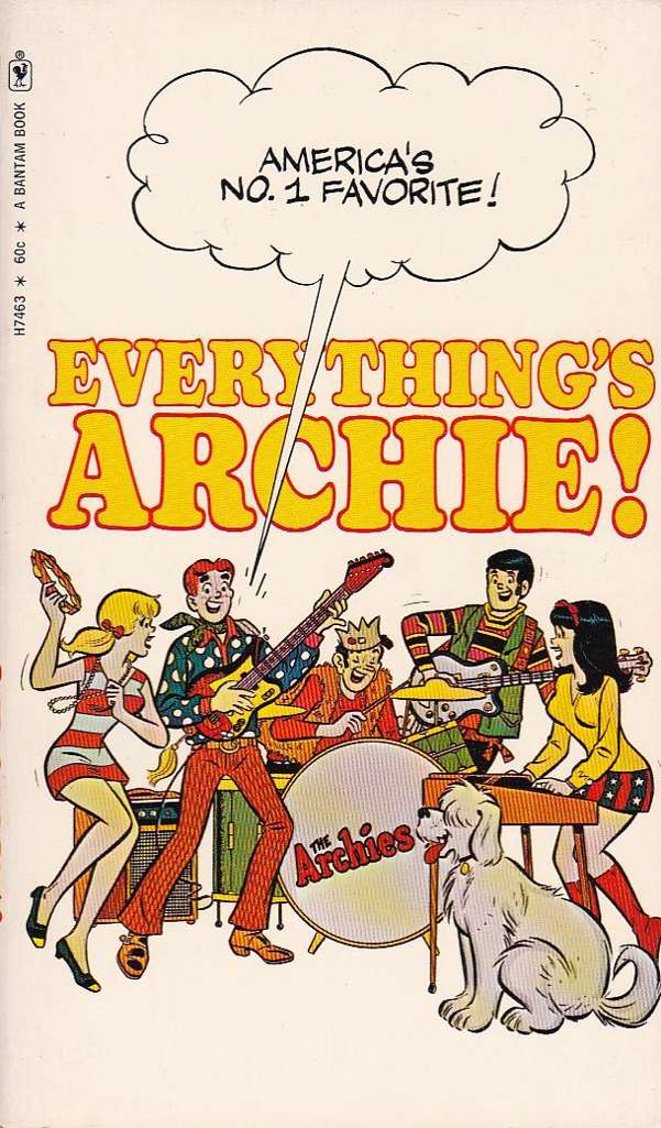 Everything’s Archie! (Bantam)