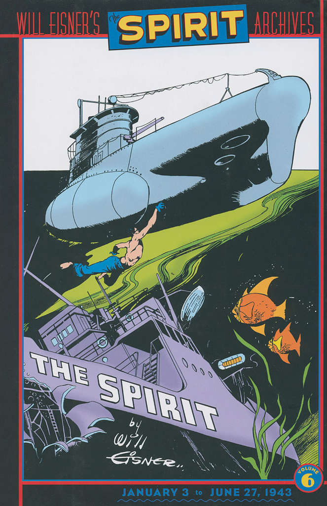 The Spirit Archives (Will Eisner’s…) #6