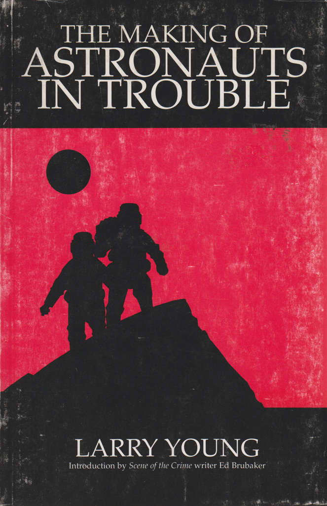 The Making of Astronauts In Trouble