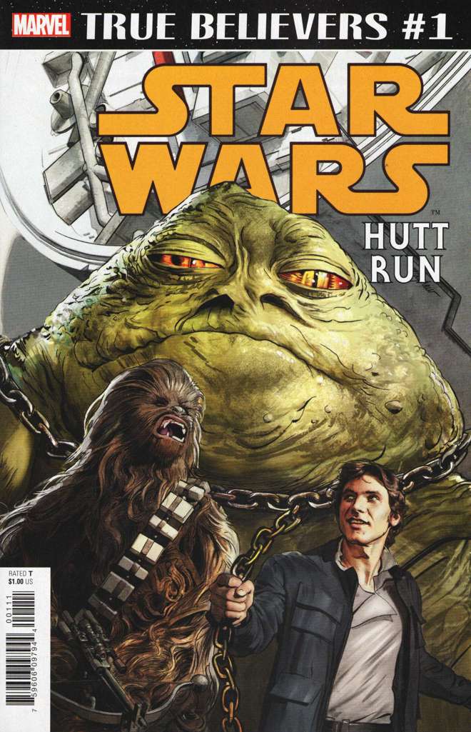 True Believers: Star Wars—Hutt Run