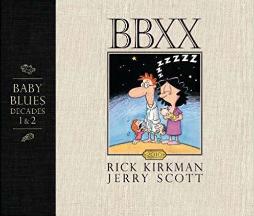 BBXX: Baby Blues Decades 1 &amp; 2