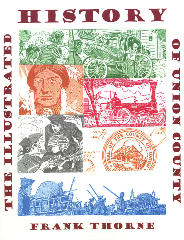 The Illustrated History of Union County