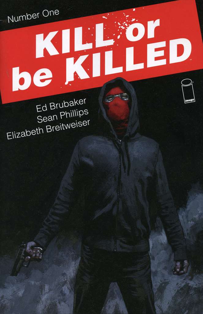 Kill or Be Killed
