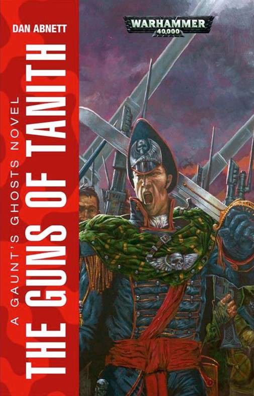 Warhammer 40K: The Guns of Tanith