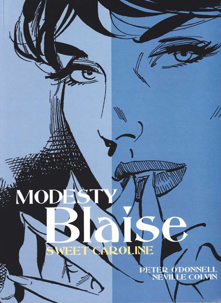 Modesty Blaise: Sweet Caroline