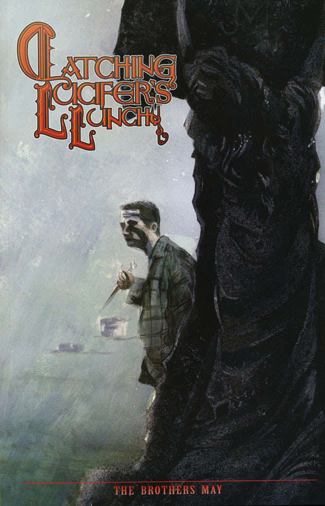 Catching Lucifer’s Lunch