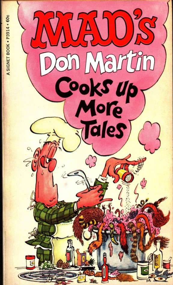MAD’s Don Martin Cooks Up More Tales