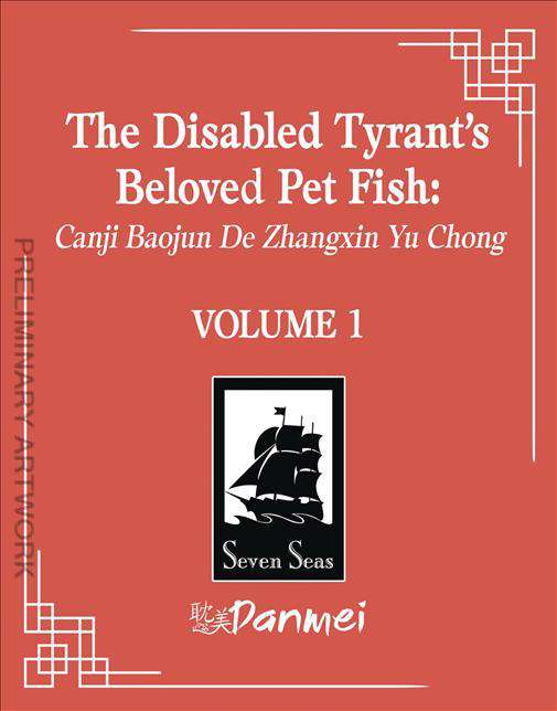 The Disabled Tyrant’s Beloved Pet Fish