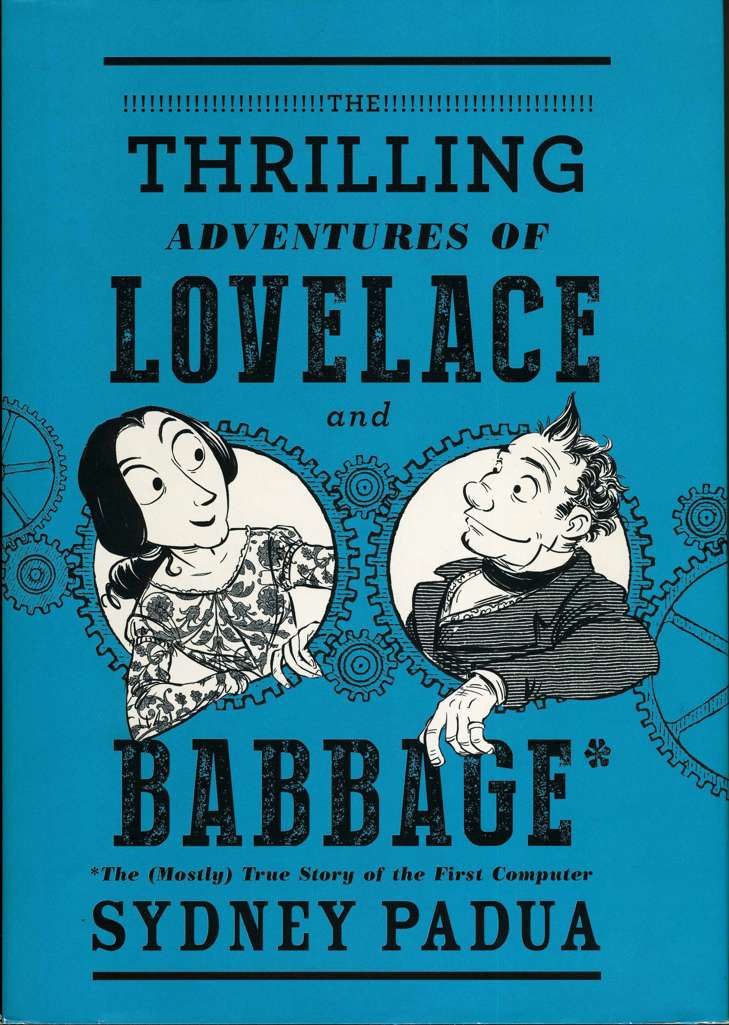 The Thrilling Adventures of Lovelace and Babbage