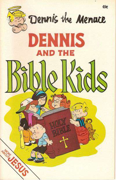 Dennis the Menace and the Bible Kids #6