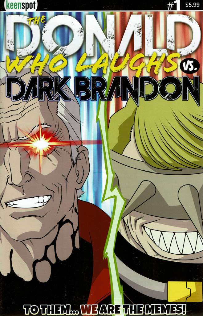 The Donald Who Laughs Vs. Dark Brandon