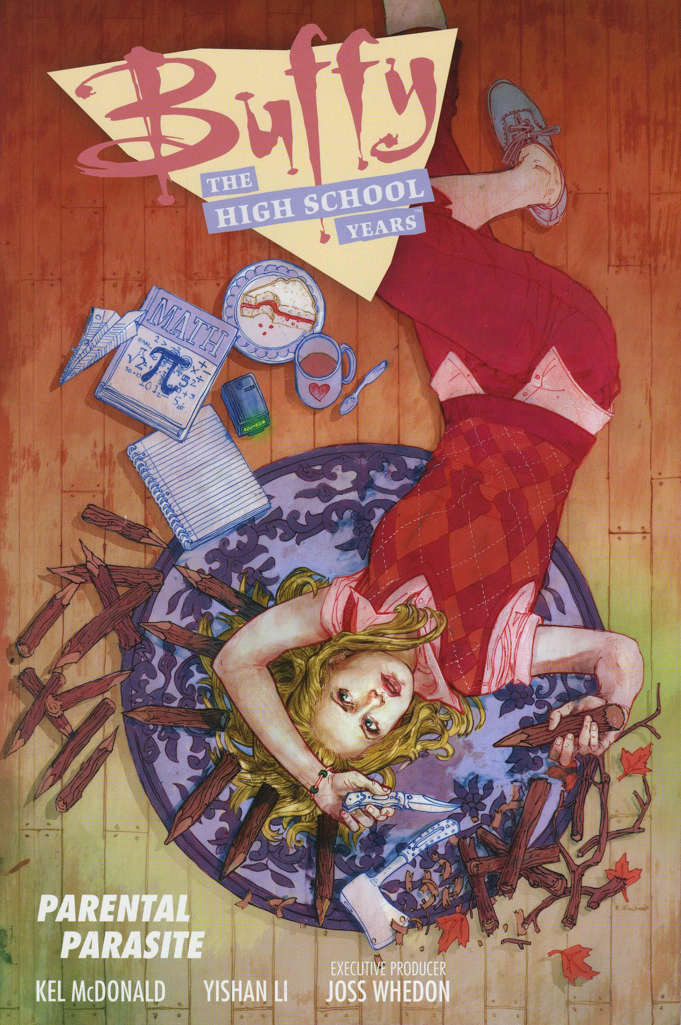 Buffy: The High School Years—Parental Parasite