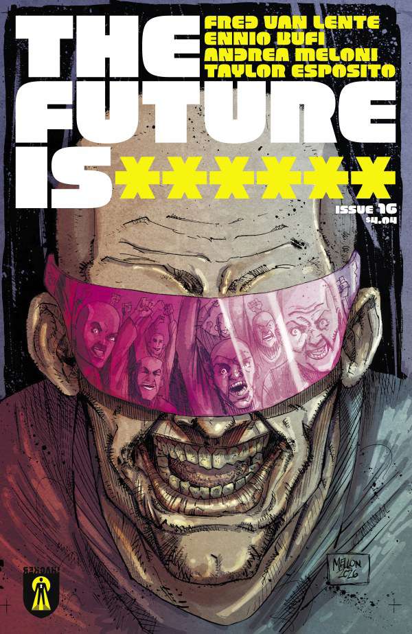 The Future Is ****** #16 Variation A