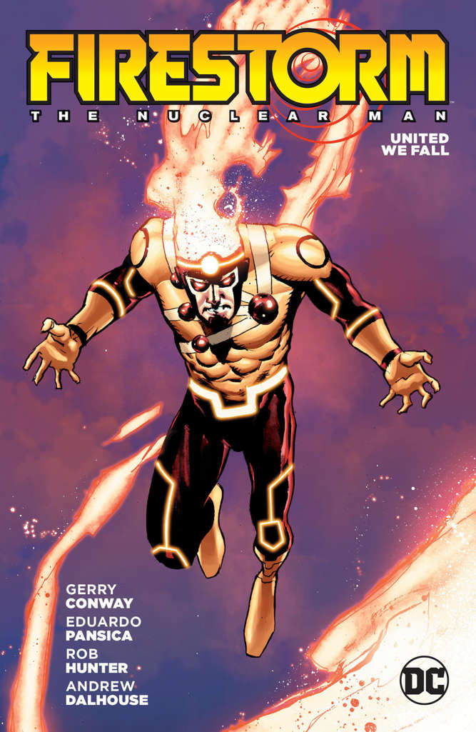 FIrestorm: The Nuclear Man—United We Fall