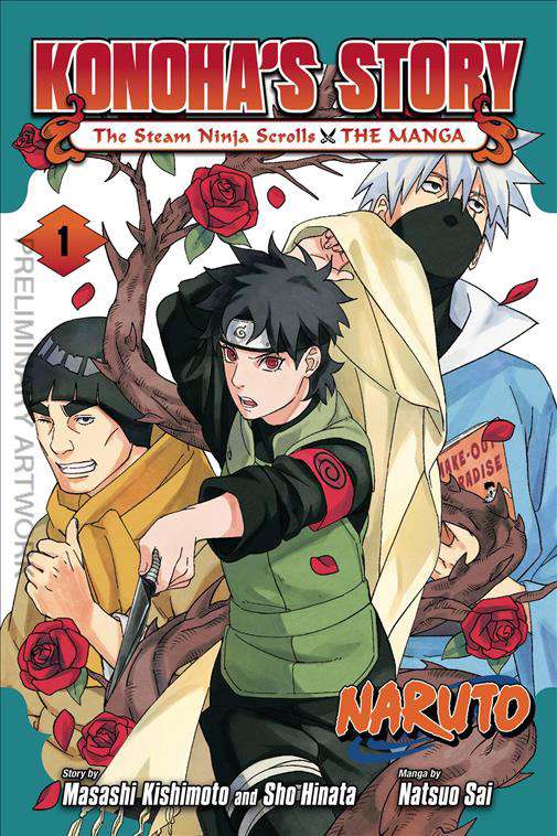 Naruto: Konoha’s Story—The Steam Ninja Scrolls: The Manga