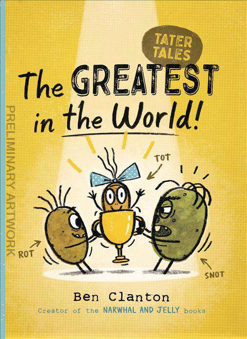 Tater Tales: The Greatest in the World!