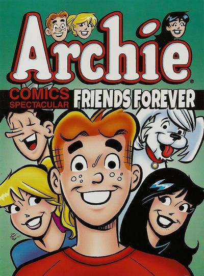 Archie Comics Spectacular: Friends Forever