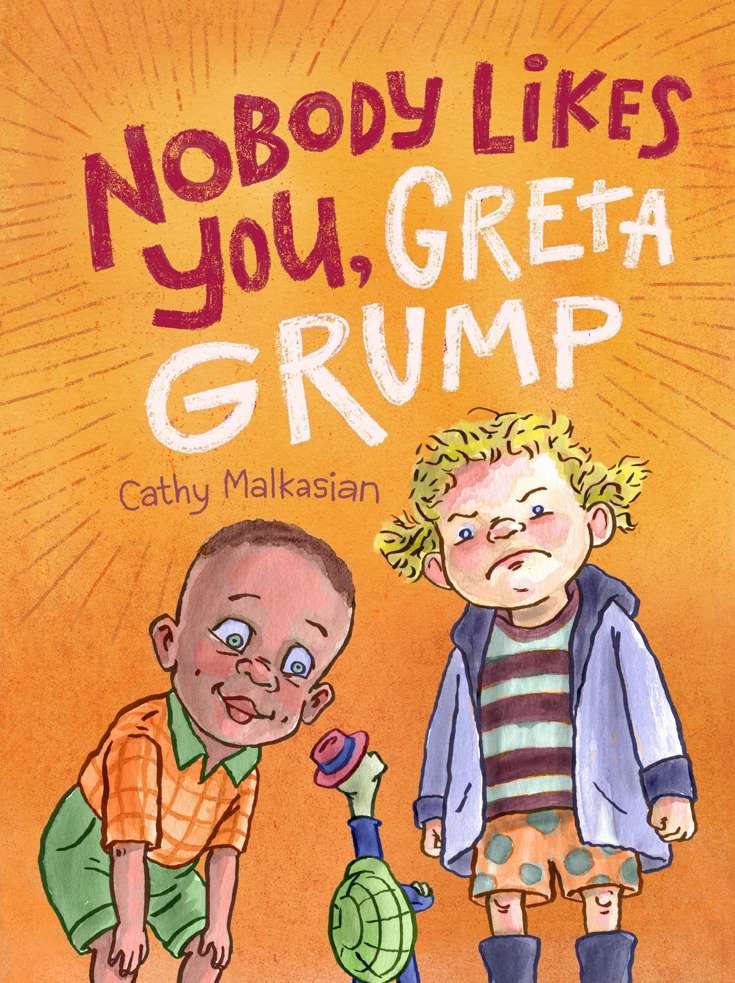 Nobody Likes You, Greta Grump