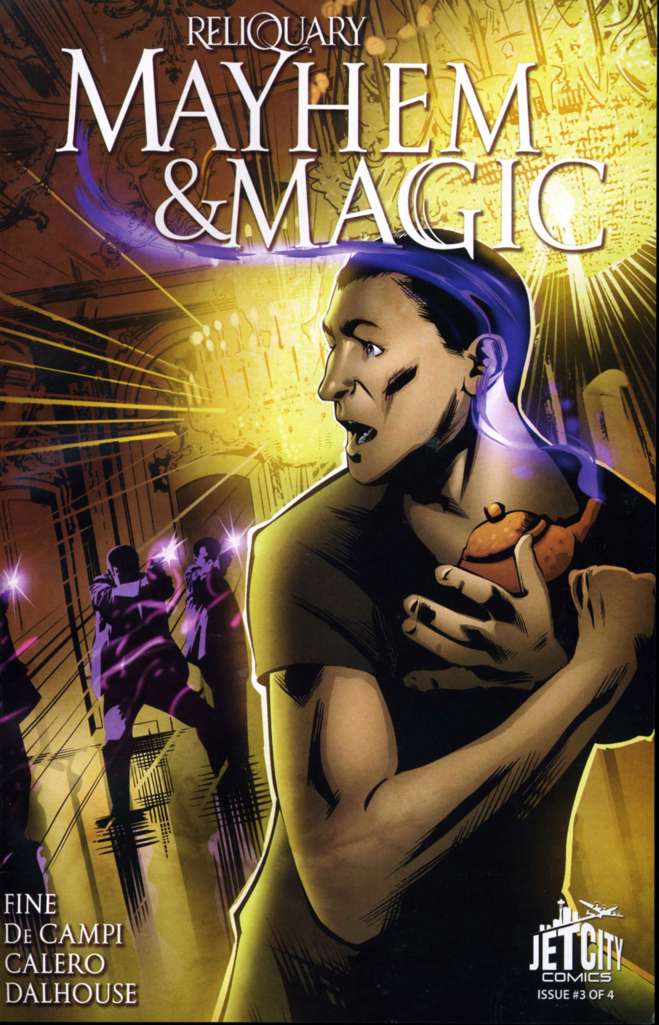Mayhem and Magic: The Reliquary Series #3
