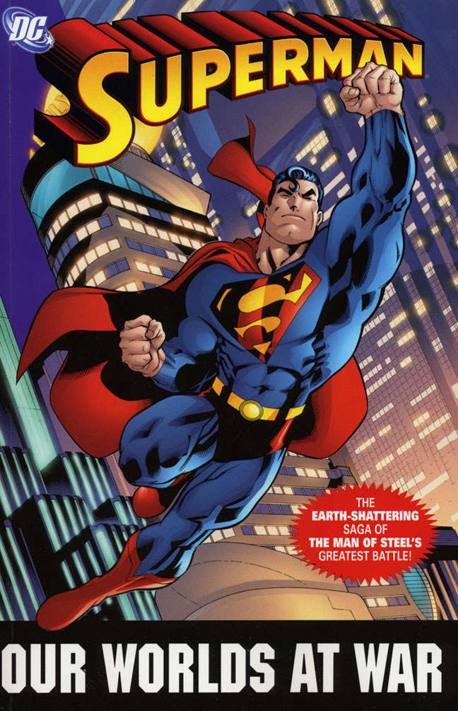 Superman: Our Worlds at War—The Complete Collection