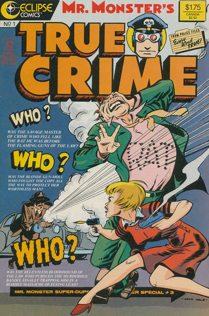 Mr. Monster’s True Crime