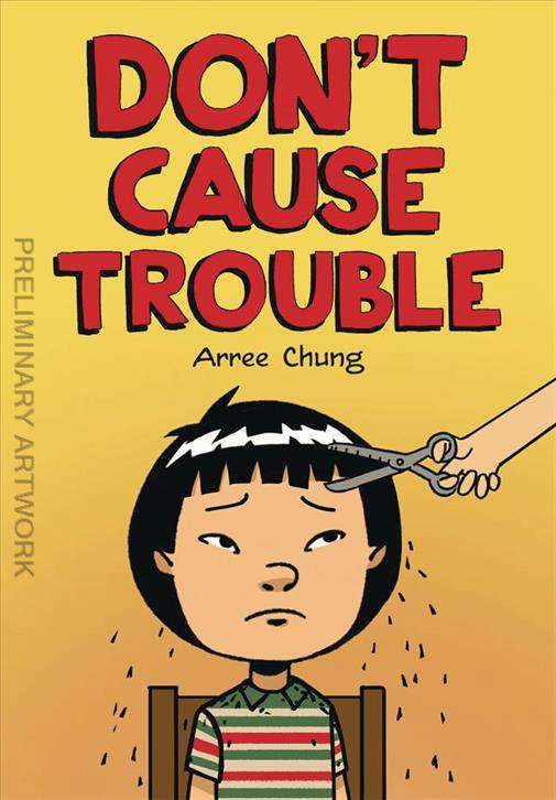 Don’t Cause Trouble