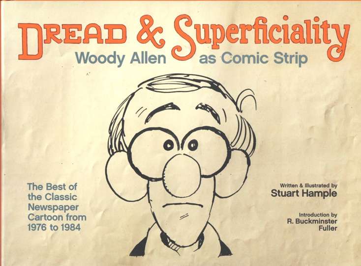 Dread &amp; Superficiality: Woody Allen As Comic Strip