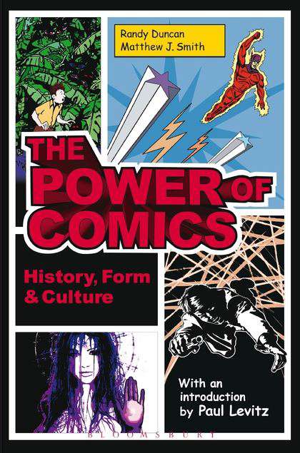 The Power of Comics: History, Form and Culture