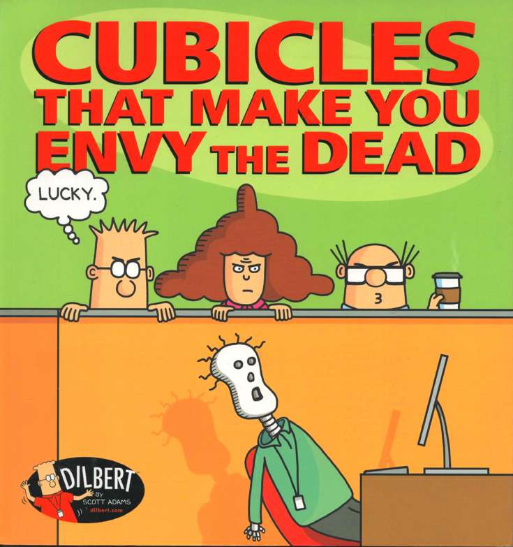 Dilbert: Cubicles That Make You Envy the Dead