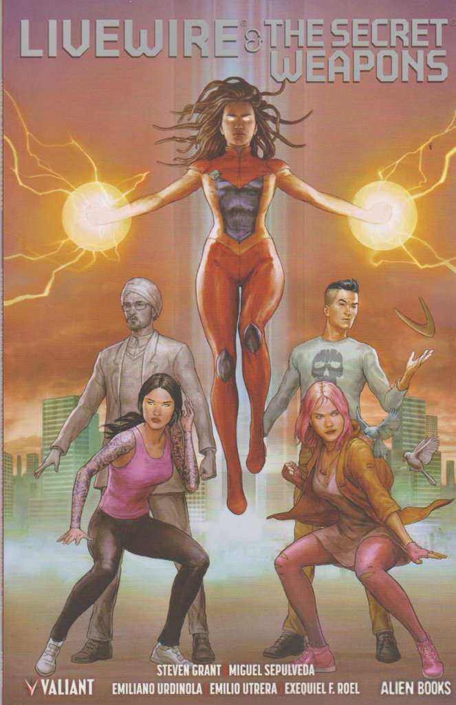 Livewire &amp; The Secret Weapons