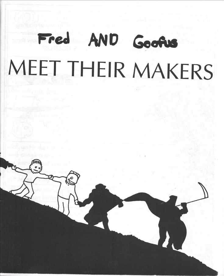 Fred and Goofus Meet Their Makers