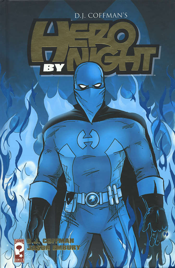 Hero by Night Book #1 Hardcover