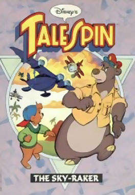 Tale Spin: The Sky-Raker