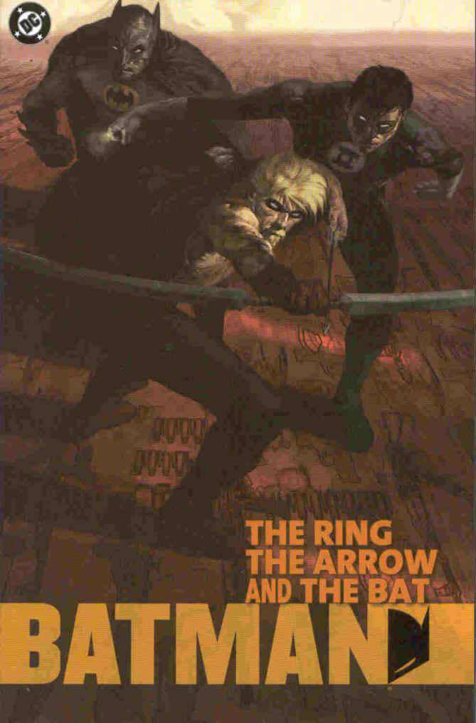 Batman: The Ring, The Arrow and The Bat
