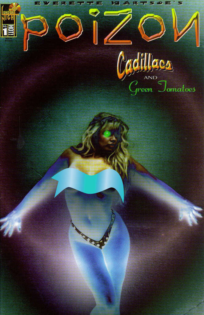 Poizon: Cadillacs and Green Tomatoes #1 Nude Edition