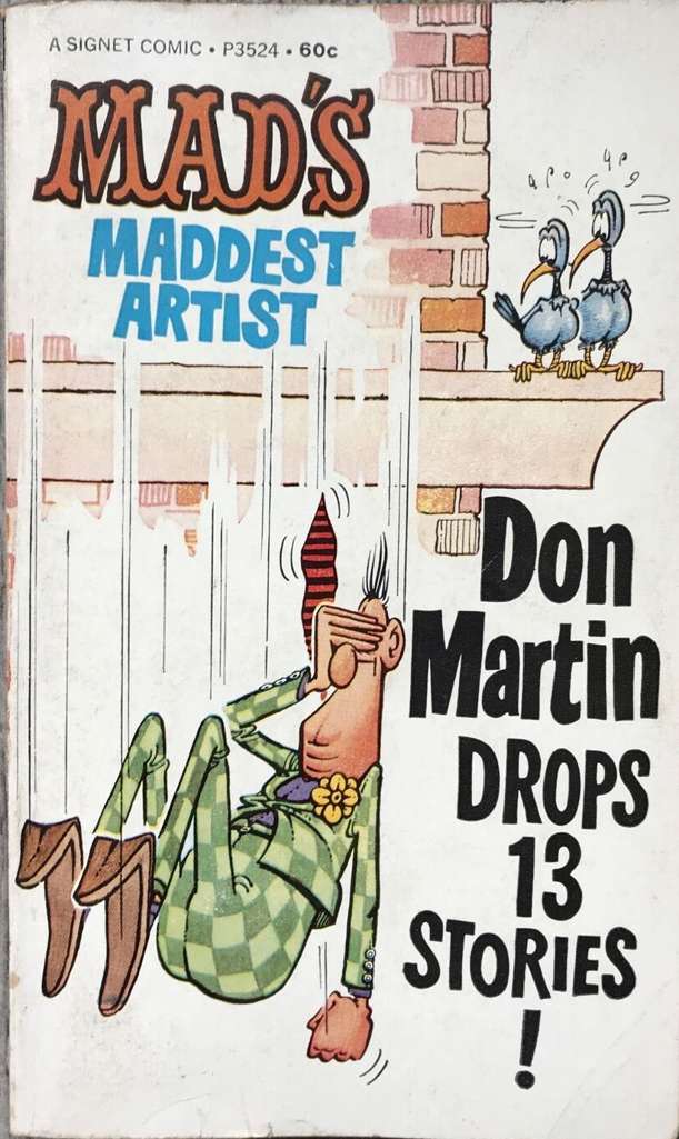 MAD’s Maddest Artist Don Martin Drops 13 Stories