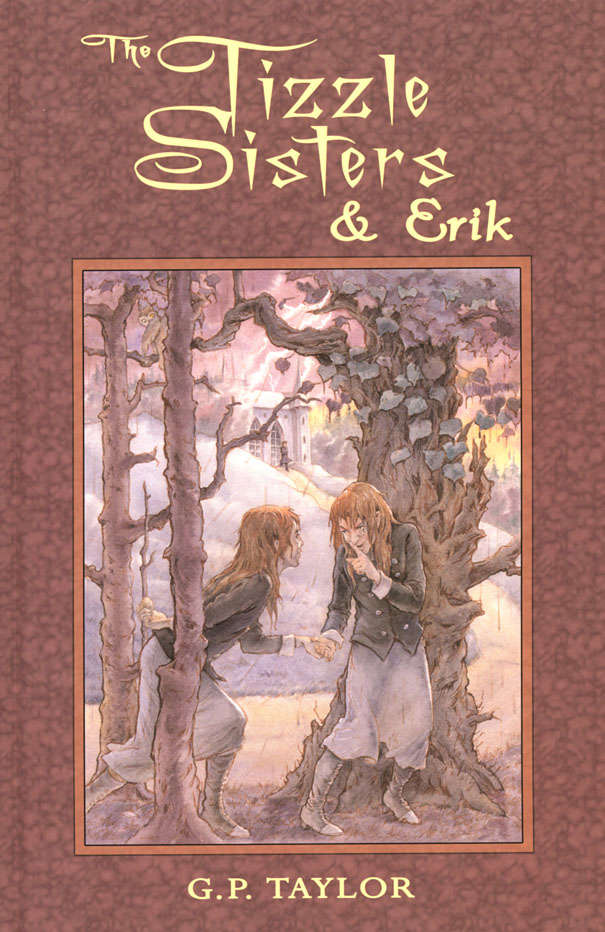 The Tizzle Sisters &amp; Erik