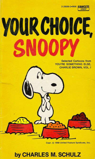 Your Choice, Snoopy