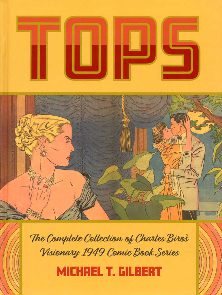 Tops: The Complete Collection of Charles Brio’s Visionary 1949 Comic Book Series