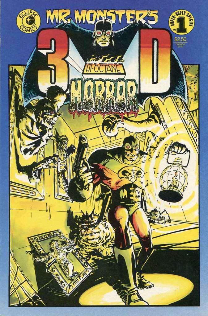 Mr. Monster’s High-Octane Horror 3-D Special #1