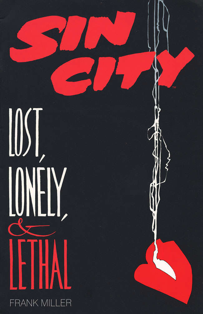 Sin City: Lost, Lonely, &amp; Lethal