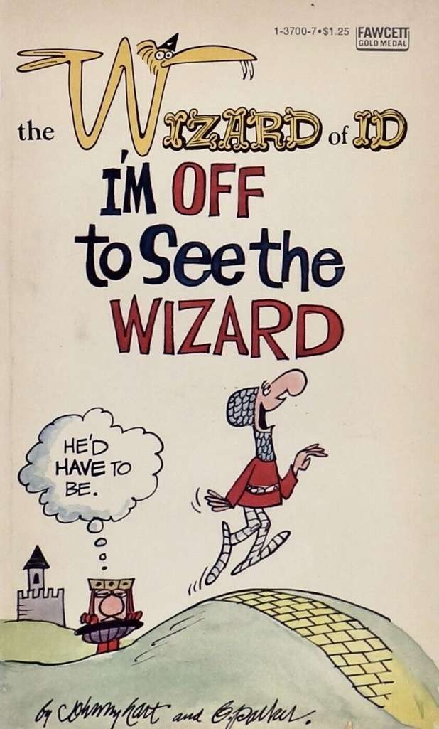 I’m Off To See The Wizard