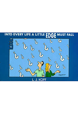 Into Every Life a Little Edge Must Fall