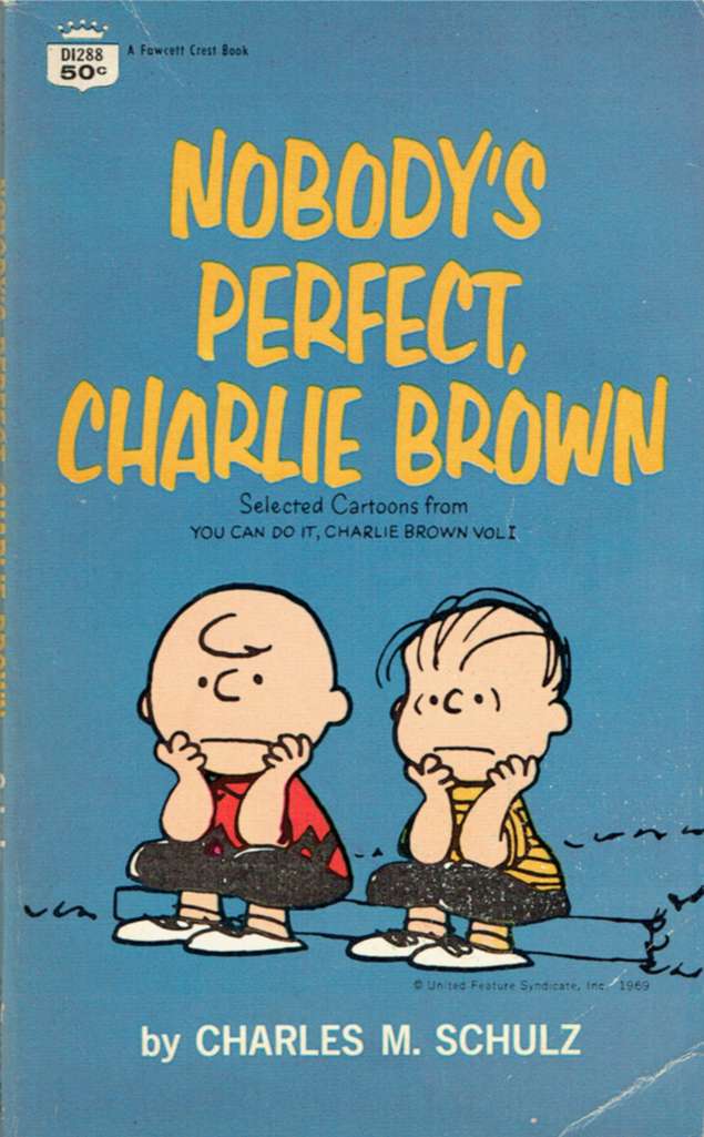 Nobody’s Perfect, Charlie Brown