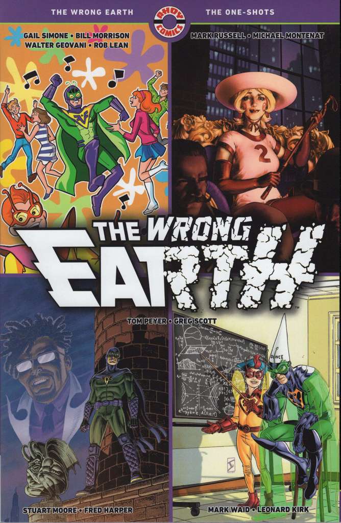 The Wrong Earth: The One Shots