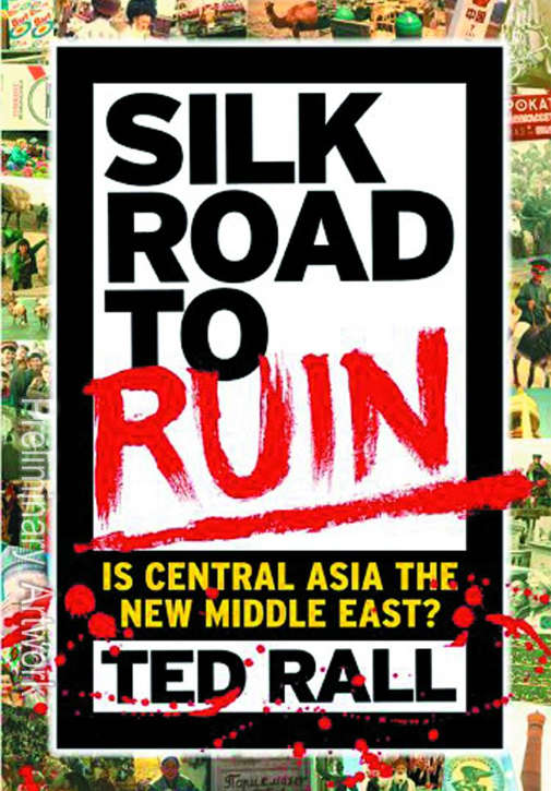 Silk Road to Ruin